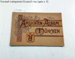 o.A.: - Ansichten-Album München