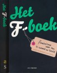 Meulenbelt, Anja & Renée Römkens (redactie). - Het F-boek: Feminisme van nu in woord en beeld.