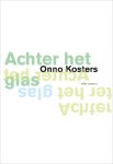 Onno Kosters - Achter het glas