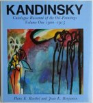 Roethel, Hans K. and Jean K.Benjamin - Kandinsky. Catalogue Raisonné of the Oil-Paintings. Volume One 1900-1915.