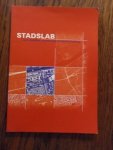 Meindertsma, M.C. - Stadslab. Over stedelijke vernieuwing en herstructurering