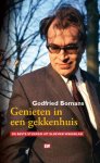 Godfried Bomans - Genieten in een gekkenhuis De beste stukken uit Elsevier weekblad