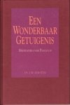 Kersten, Ds. J.W. - Een wonderbaar getuigenis