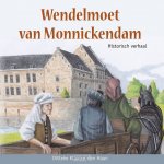 Ditteke Klaasse-den Haan - Klaasse den Haan, Ditteke-Wendelmoet van Monnickendam (nieuw)