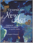 Thompson, G.M. - De wereld van de New Age / druk 1