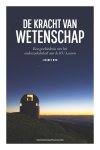 Liesbet Nys - De kracht van wetenschap Een geschiedenis van het onderzoeksbeleid aan de KU Leuven