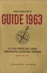 - Halverhout's guide 1963 to the North Sea Canal, Amsterdam, Zaandam, Ymuiden. Seventy first year