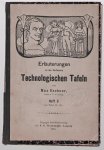 Max Eschner - Erlauterungen zu des Verfassers Technologischen Tafeln / Heft , Zu Tafel 18- 25