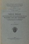 Huisman, J.A. - Neue Wege zur dichterischen und musikalischen Technik Walthers von der Vogelweide, mit einem Exkurs über die symmetrische Zahlenkomposition im Mittelalter.