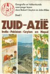 Clayton, Robert / Miles, John - Geogafie en Volkenkune deel 1 : Zuid-Azie - India-Pakistan-Ceylon en Nepal