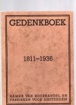 Westermann, Dr. J.C. - Gedenkboek 1811-1936 Kamer van Koophandel en Frabrieken voor Amsterdam Westermann, Dr. J.C. - Gedenkboek 1811-1936 Kamer van Koophandel en Frabrieken voor Amsterdam