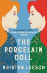 Kristen Loesch 275237 - The Porcelain Doll A mesmerising tale spanning Russia's 20th century