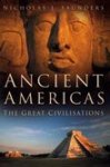 Nicholas J Saunders - Ancient Americas
