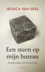 Jessica van Geel - Een steen op mijn bureau