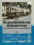 Smit - Geschiedenis van de blauwe tram / druk 1