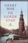 Geert Mak - De goede stad