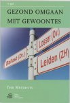 Mutsaerts, T. - Gezond omgaan met gewoontes