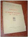 PONTIFICIAE ACADEMIAE SCIENTIARUM: - Semaine d'étude sur le problème biologique du cancer.