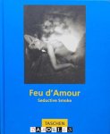 Michael Koetzle, Uwe Scheid - Feu d'Amour / Seductive Smoke