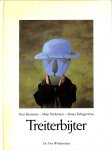 Boumann, Kurt / Diekmann, Miep / Eidrigevicius, Stasys - Treiterbijter.