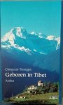 Chögyam (Trungpa) , Esmé Cramer Roberts 219689, Ineke de Wit-Schaeffer - Geboren in Tibet