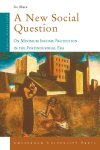 I. Marx - A New Social Question? / Changing Welfare States
