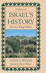 Leon J. Wood - A Survey of Israel's History Leon J. Wood - A Survey of Israel's History