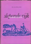 Bolland, J.H. - Slepende rijk