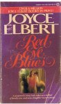 Elbert, Joyce - Red eye blues