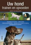 G. Bolster - Uw hond trainen en opvoeden
