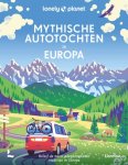 Lonely Planet - (1) Mythische Autotochten In Europa