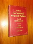 PITLO, A., - Het Nederlands Burgerlijk Wetboek. Deel 2 Het Zakenrecht.