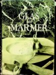 Trossel, H.L. - Glas en marmer