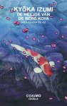 Kyoka Izumi - (1) De Heilige Van De Berg Koya