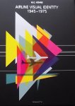 Hühne, Matthias C. - Airline Visual Identity 1945-1975 Hühne, Matthias C. - Airline Visual Identity 1945-1975