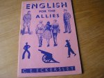 Eckersley, C.E. tekeningen Walford, P.J. - English for the Allies Specially written for Soldiers, Sailors and Airmen of the United Nations