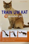 Miriam Fields- Rabineau - Train uw kat in 10 minuten per dag