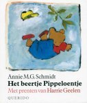 Annie M.G. Schmidt 10256 - Het beertje Pippeloentje Met prenten van Harry Geelen