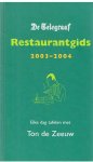 Zeeuw, Ton de - De reataurantgids 2003 - 2004