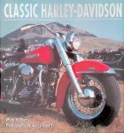 Williams, Mark & Garry Stuart (photographs) - Classic Harley Davidson