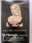 Iongh - Hertogin margaretha van oostenryk enz