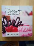 Laure Sirieix - Desserts. Fruit, ijs en gebak. 1001 recepten.