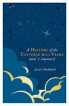 Giles Sparrow - A History of the Universe in 21 Stars