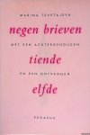 Cvetaeva, Marina Ivanovna - Negen brieven met een achtergehouden tiende en een ontvangen elfde