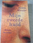 Mortier, E. - Mijn tweede huid