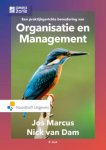 Nick van Dam, Jos Marcus - Een praktijkgerichte benadering van organisatie en management