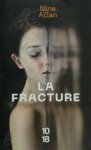 Nina Allan - La fracture