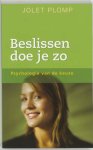 J. Plomp - Beslissen doe je zo