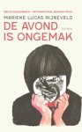 Marieke Lucas Rijneveld - De avond is ongemak