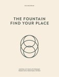 Els Van Steijn - The Fountain, Find Your Place